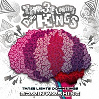 ＴＨＲＥＥ　ＬＩＧＨＴＳ　ＤＯＷＮ　ＫＩＮＧＳ 「ＢＲＡＩＮ　ＷＡＳＨＩＮＧ」