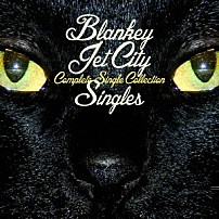 ＢＬＡＮＫＥＹ　ＪＥＴ　ＣＩＴＹ 「ＣＯＭＰＬＥＴＥ　ＳＩＮＧＬＥ　ＣＯＬＬＥＣＴＩＯＮ　「ＳＩＮＧＬＥＳ」」