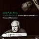 フリードリヒ・ヴィルヘルム・シュヌアー「ブラームス：ピアノ作品集　～主題と変奏～」