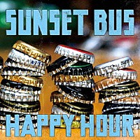 ＳＵＮＳＥＴ　ＢＵＳ「 ＨＡＰＰＹ　ＨＯＵＲ」