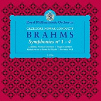 ロイヤル・フィルハーモニー管弦楽団「 ブラームス：交響曲全集／セレナード第１番／ハイドンの主題による変奏曲」