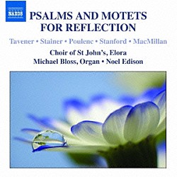 （クラシック） エローラ・セント・ジョンズ合唱団 マイケル・ブロス ノエル・エジソン「内省、熟考のためのモテット集」