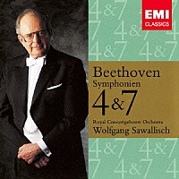 ヴォルフガング・サヴァリッシュ「 ベートーヴェン：交響曲　第４番　第７番」