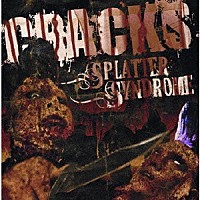 ＣＲＡＣＫＳ「 ＳＰＬＡＴＴＥＲ　ＳＹＮＤＲＯＭＥ」