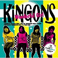 ＫｉＮＧＯＮＳ「 ＷＯＮＤＥＲＦＵＬ　ＧＩＲＬ」