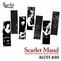 ＳＣＡＲＬＥＴ　ＭＡＵＤ「 ＭＡＳＴＥＲ　ＭＩＮＤ」