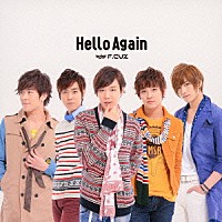 Ｆ．ＣＵＺ「 Ｈｅｌｌｏ　Ａｇａｉｎ」