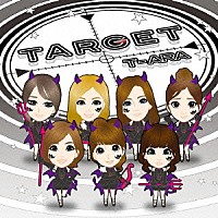 Ｔ－ＡＲＡ「 ＴＡＲＧＥＴ」