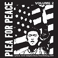 （オムニバス）「 ＰＬＥＡ　ＦＯＲ　ＰＥＡＣＥ　Ｖｏｌ．２」