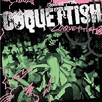 ＣＯＱＵＥＴＴＩＳＨ「 ＣＯＱＵＥＴＴＩＳＨ」