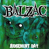 ＢＡＬＺＡＣ「 ジャッジメントデイ」