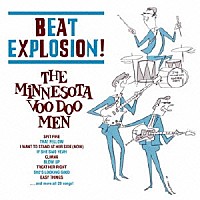 ＴＨＥ　ＭｉＮＮＥＳＯＴＡ　ＶＯＯ　ＤＯＯ　ＭＥＮ「 Ｂｅａｔ　Ｅｘｐｌｏｓｉｏｎ！」