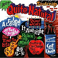 Ｓｏｕｌｃｒａｐ「 ＱＵＩＴＥ　ＮＡＴＵＲＡＬ」