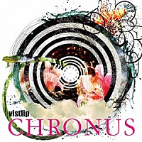 ｖｉｓｔｌｉｐ「 ＣＨＲＯＮＵＳ」