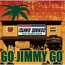 Ｇｏ　Ｊｉｍｍｙ　Ｇｏ「Ｉｓｌａｎｄ　Ｓｏｕｎｄｓ」