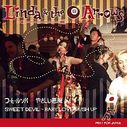 ＬＩＮＤＡ　＆　ＴＨＥ　８　ＡＲＲＯＷＳ「やさしい悪魔」