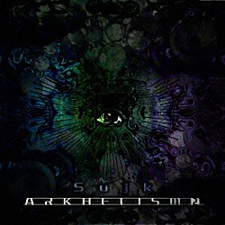 Ｓｕｊｋ「ＡＲＫＨＥＬＩＳＭ　２」