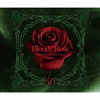 Ｄ「 Ｂｌｏｏｄｙ　Ｒｏｓｅ　“Ｂｅｓｔ　Ｃｏｌｌｅｃｔｉｏｎ　２００７－２０１１”」