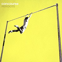 ＰＥＲＩＤＯＴＳ「 ｃｏｎｃｏｕｒｓｅ」