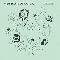 （クラシック）「 カフェ・クラシック・シリーズ　ＭＵＳＩＣＡ　ＢＯＴＡＮＩＣＡ　ＴＲＯＰＩＳＭ」