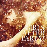 ＪａｉｃｏＭ　Ｍｕｓｉｃ「 ＧＩＲＬＳ　ＡＦＴＥＲ　ＰＡＲＴＹ！」