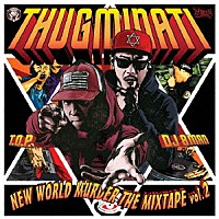 ＴＨＵＧＭＩＮＡＴＩ「 ＮＥＷ　ＷＯＲＬＤ　ＭＵＲＤＥＲ　ＴＨＥ　ＭＩＸＴＡＰＥ　Ｖｏｌ．２」