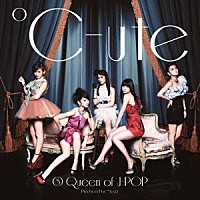 ℃－ｕｔｅ「 ⑧　Ｑｕｅｅｎ　ｏｆ　Ｊ－ＰＯＰ」