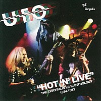 ＵＦＯ「 クリサリス・ライヴ・アンソロジー　１９７４－１９８３」