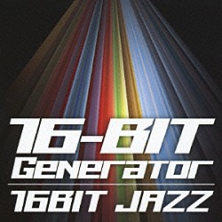 １６－ＢＩＴ　Ｇｅｎｅｒａｔｏｒ ＳＨＯＪＩ　ＫＡＷＡＤＡＩ ＳＨＩＮＪＩ　ＨＡＳＵＩＫＥ ＴＯＭＯＡＫＩ　“ＢＨＵＴＡＮ”　ＭＩＹＡＭＯＴＯ ＹＵＤＡＩ　ＫＩＫＵＣＨＩ はす はっすー Ａｔｓｕｓｈｉ　Ｓｕｚｕｋｉ　ａｋａ　ＣＨＡＲＡＮＰＥＴＥＲ「１６ＢＩＴ　ＪＡＺＺ」