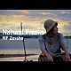 ＮＦ　Ｚｅｓｓｈｏ「Ｎａｔｕｒａｌ　Ｆｒｅａｋｓ」