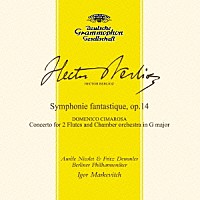 マルケヴィチ　ＢＰＯ「 ベルリオーズ：幻想交響曲　チマローザ：２つのフルートのための協奏曲」