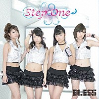 ＢＬＥＳＳ「 Ｓｔｅｐ　Ｏｎｅ」