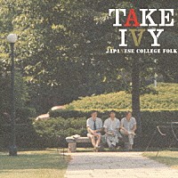 （Ｖ．Ａ．）「 ＴＡＫＥ　ＩＶＹ　ＪＡＰＡＮＥＳＥ　ＣＯＬＬＥＧＥ　ＦＯＬＫ」