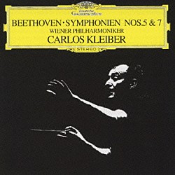 カルロス・クライバー ウィーン・フィルハーモニー管弦楽団「ベートーヴェン：交響曲第５番≪運命≫・第７番」