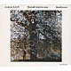 アンドラーシュ・シフ「ベートーヴェン：ディアべッリの主題による変奏曲／ピアノ・ソナタ第３２番／６つのバガテル」