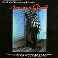 ジョルジオ・モロダー「 アメリカン・ジゴロ　オリジナル・サウンドトラック」
