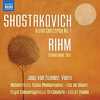 （クラシック）「 ショスタコーヴィチ：ヴァイオリン協奏曲／リーム：歌われし時」