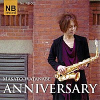 渡部将人「 ＡＮＮＩＶＥＲＳＡＲＹ」