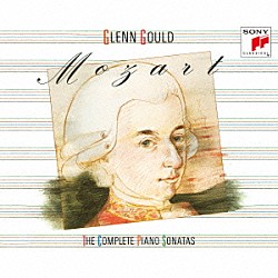 グレン・グールド「モーツァルト：ピアノ・ソナタ全集」