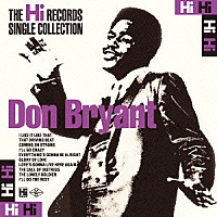 ドン・ブライアント「 ハイ・レコード・シングル・コレクション」
