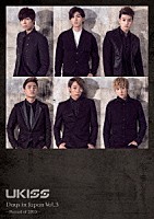 Ｕ－ＫＩＳＳ「 Ｕ－ＫＩＳＳ　Ｄａｙｓ　ｉｎ　Ｊａｐａｎ　Ｖｏｌ．３　－Ｒｅｃｏｒｄ　ｏｆ　２０１３－」