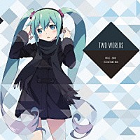 ＺＡＮＩＯ「 ＴＷＯ　ＷＯＲＬＤＳ」