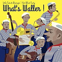 Ｌｉｔｔｌｅ　Ｆａｔｓ　＆　Ｓｗｉｎｇｉｎ’　Ｈｏｔ　Ｓｈｏｔ　Ｐａｒｔｙ「 Ｗｈａｔ’ｓ　Ｗａｌｌｅｒ　！」