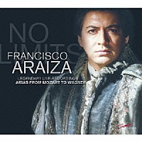 フランシスコ・アライサ「 モーツァルト／ロッシーニ／ビゼー／グノー：テノールのためのオペラ・アリア集」