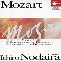 野平一郎「モーツァルト：ピアノ・ソナタ集Ⅰ」