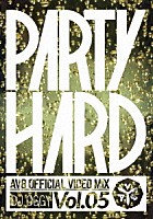 ＤＪ　ＯＧＧＹ「 ＰＡＲＴＹ　ＨＡＲＤ　ＶＯＬ．５　－ＡＶ８　ＯＦＦＩＣＩＡＬ　ＶＩＤＥＯ　ＭＩＸ－」