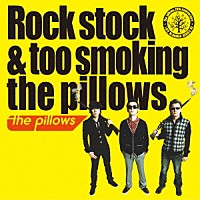 ザ・ピロウズ「Ｒｏｃｋ ｓｔｏｃｋ ＆ ｔｏｏ ｓｍｏｋｉｎｇ ｔｈｅ ｐｉｌｌｏｗｓ」 | AVCD-38938 | 4988064389384 |  Shopping | Billboard JAPAN