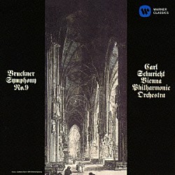カール・シューリヒト ウィーン・フィルハーモニー管弦楽団「ブルックナー：交響曲　第９番」