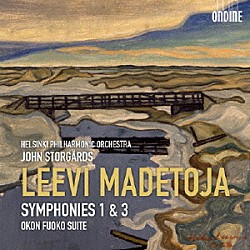 （クラシック） ヘルシンキ・フィルハーモニー管弦楽団 ジョン・ストルゴーズ「マデトヤ：交響曲　第１番・第３番　他」