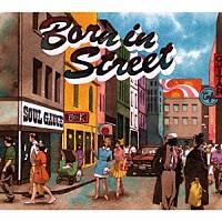 ＳＯＵＬ　ＧＡＵＧＥ「 Ｂｏｒｎ　ｉｎ　Ｓｔｒｅｅｔ」